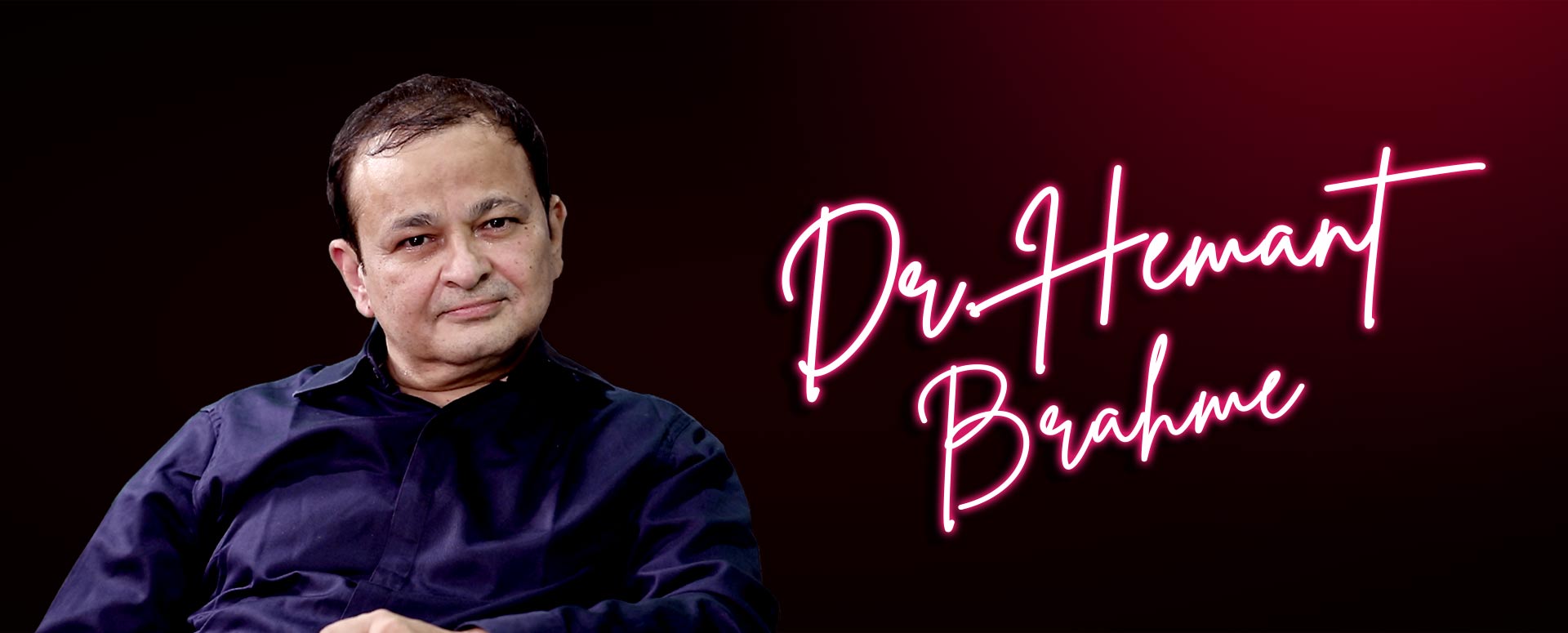 DR. HEMANT BRAHME