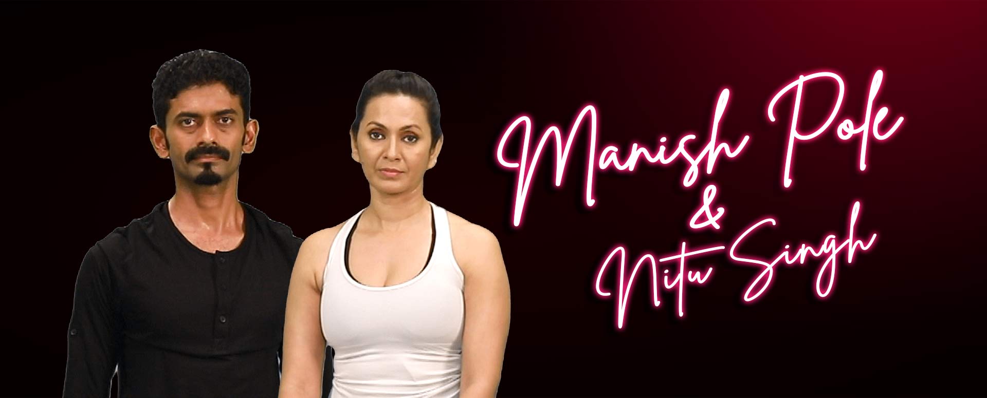 Manish Pole & Neetu Singh