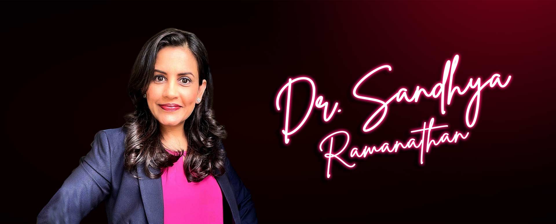 DR SANDHYA RAMANATHAN