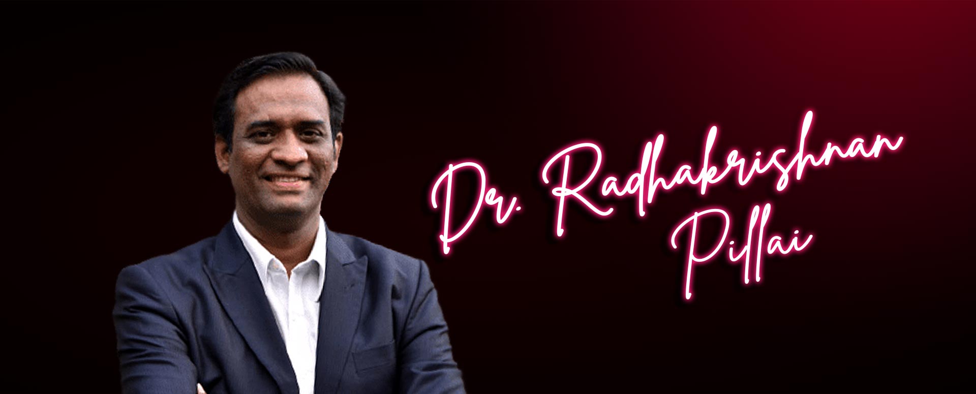 Dr Radhakrishnan Pillai